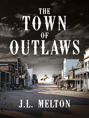 cover image of The Town of Outlaws
